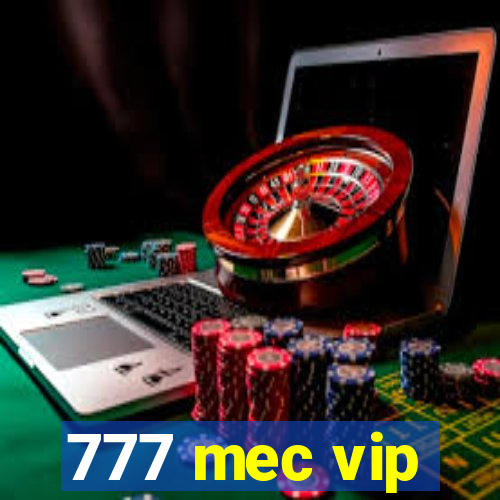 777 mec vip